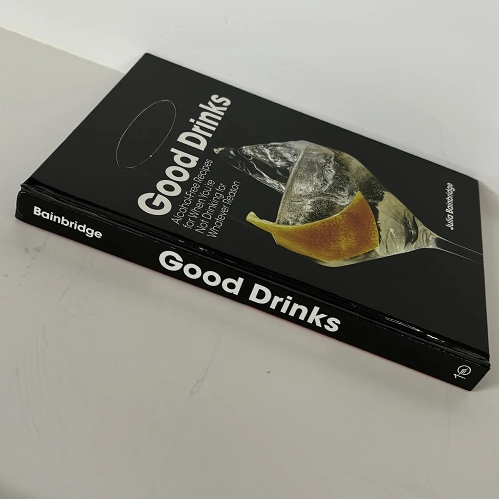 Hardcover Good Drinks Alcoholic Free Recipes by Julia Bainbridge